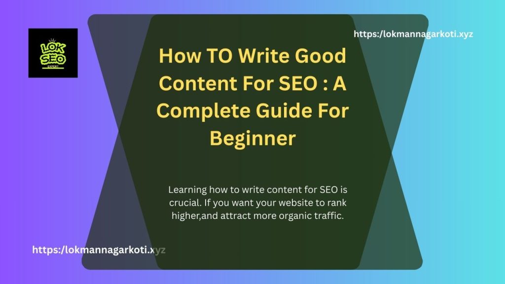 How To Write Good Content For SEO